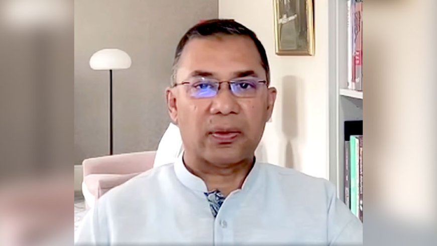 নিরপেক্ষ মানুষ বিএনপির কাছে ভালো কিছু প্রত্যাশা করে : তারেক রহমান